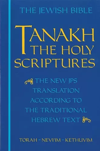 JPS TANAKH: The Holy Scriptures (blue) cover