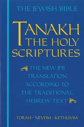 JPS TANAKH: The Holy Scriptures (blue) cover