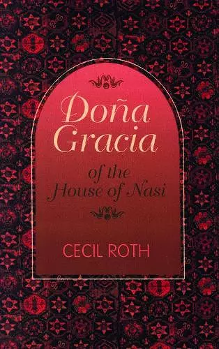 Doña Gracia of the House of Nasi cover