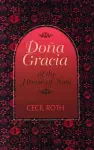 Doña Gracia of the House of Nasi cover