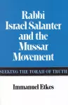 Rabbi Israel Salanter and the Mussar Movement cover