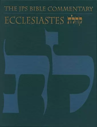 The JPS Bible Commentary: Ecclesiastes cover