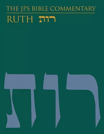 The JPS Bible Commentary: Ruth cover