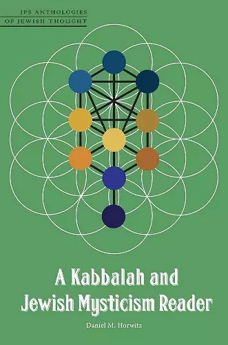 A Kabbalah and Jewish Mysticism Reader cover