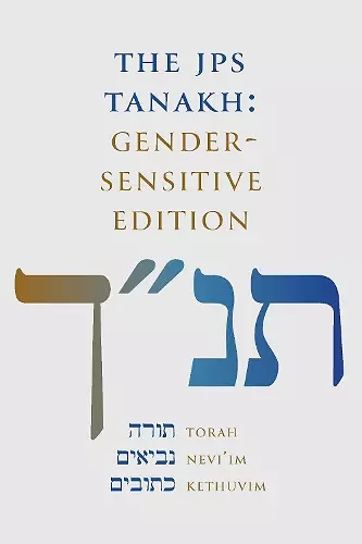 THE JPS TANAKH: Gender-Sensitive Edition cover