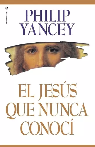 El Jesús Que Nunca Conocí cover