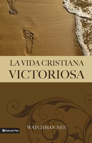 La Vida Cristiana Victoriosa cover