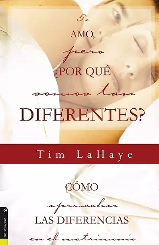 Te Amo, ¿Pero, Por Qué Somos Tan Diferentes? cover