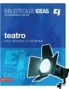 Biblioteca de Ideas: Teatro cover