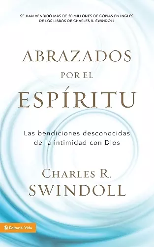 Abrazados por el Espíritu Softcover Embraced by the Spirit cover