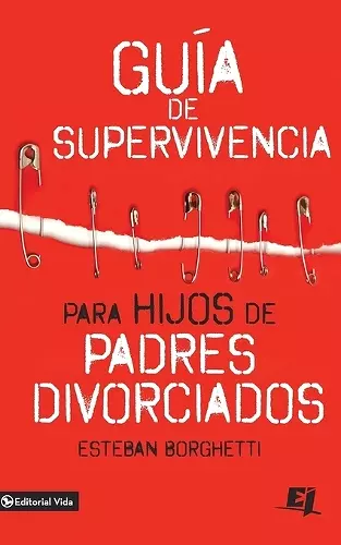 Guía de Supervivencia Para Hijos de Padres Divorciados cover