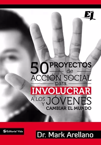 50 proyectos de acción social para involucrar a los jóvenes y cambiar el mundo cover