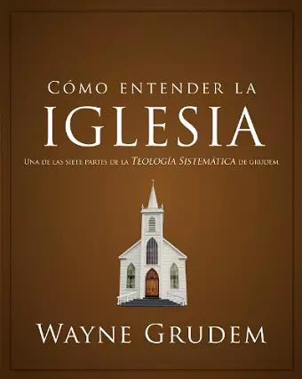 Cómo entender la iglesia cover