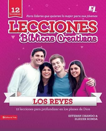 Lecciones Bíblicas Creativas: Los Reyes cover