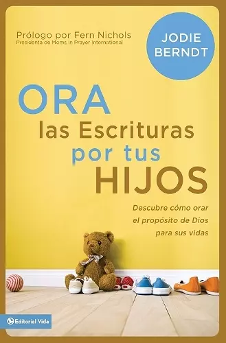 Ora Las Escrituras Por Tus Hijos cover