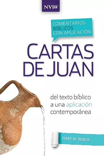 Comentario B�blico Con Aplicaci�n NVI Cartas de Juan cover