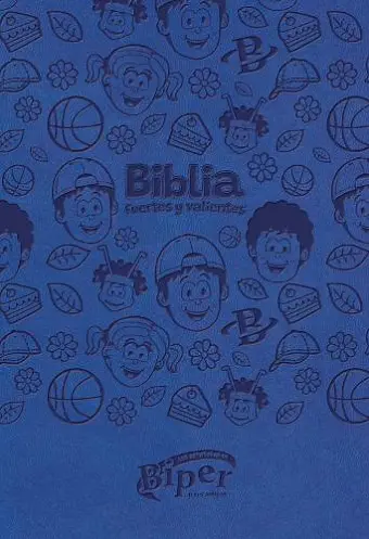 Biblia Biper y sus amigos, Fuertes y valientes (NBLA), Leathersoft, Azul, Palabras de Jesús en rojo, Comfort Print cover