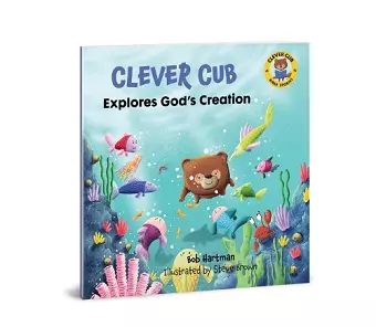 Clever Cub Explores Gods Creat cover