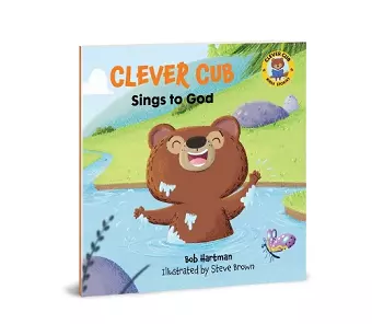 Clever Cub Sings to God cover