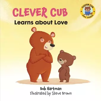 Clever Cub Learns Abt Love cover