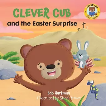 Clever Cub and the Easter Surprise cover