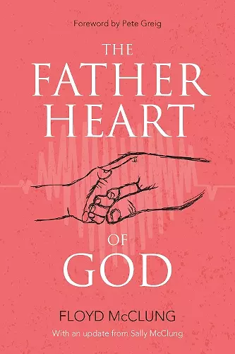 The Father Heart of God cover