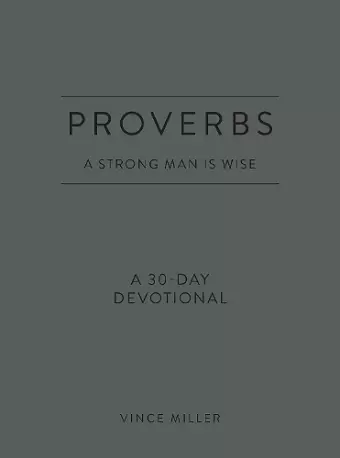 Proverbs a Strong Man Is Wise cover