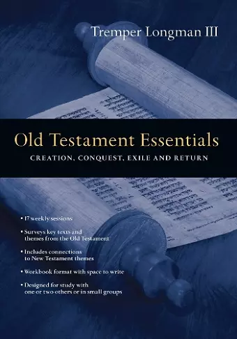 Old Testament Essentials – Creation, Conquest, Exile and Return cover