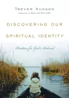 Discovering Our Spiritual Identity – Practices for God`s Beloved cover