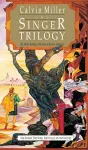 The Singer Trilogy – The Mythic Retelling of the Story of the New Testament cover