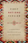 First Nations Version – An Indigenous Translation of the New Testament cover