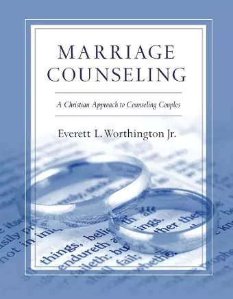 Marriage Counseling – A Christian Approach to Counseling Couples cover