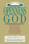 The Openness of God – A Biblical Challenge to the Traditional Understanding of God cover