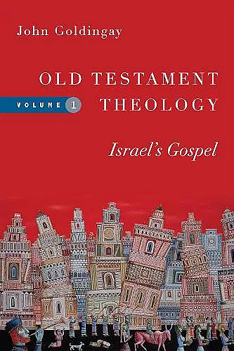 Old Testament Theology – Israel`s Gospel cover