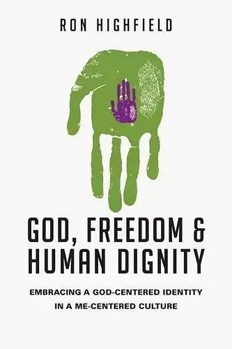 God, Freedom & Human Dignity cover