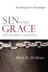 Sin and Grace in Christian Counseling – An Integrative Paradigm cover