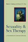 Sexuality and Sex Therapy – A Comprehensive Christian Appraisal cover