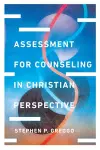 Assessment for Counseling in Christian Perspective cover