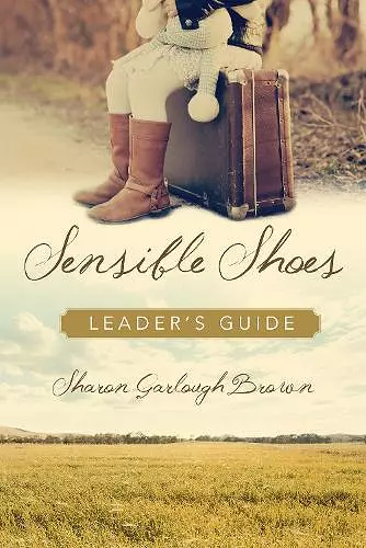 Sensible Shoes Leader`s Guide cover