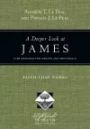 A Deeper Look at James – Faith That Works cover