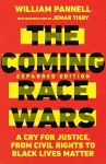 The Coming Race Wars – A Cry for Justice, from Civil Rights to Black Lives Matter cover