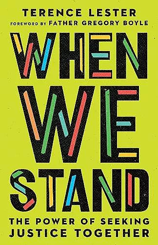 When We Stand – The Power of Seeking Justice Together cover