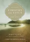 Reading Timothy and Titus with John Stott – 13 Weeks for Individuals or Groups cover