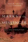 Marks of the Messenger – Knowing, Living and Speaking the Gospel cover