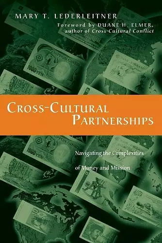 Cross–Cultural Partnerships – Navigating the Complexities of Money and Mission cover