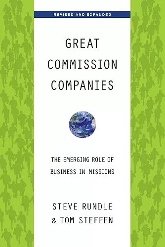 Great Commission Companies – The Emerging Role of Business in Missions cover