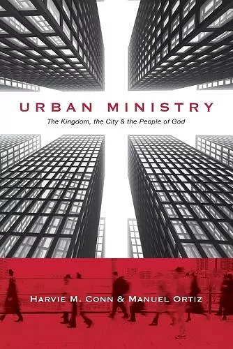 Urban Ministry – The Kingdom, the City the People of God cover