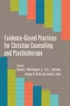 Evidence–Based Practices for Christian Counseling and Psychotherapy cover