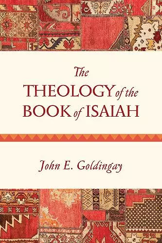 The Theology of the Book of Isaiah cover