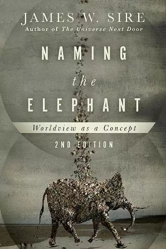 Naming the Elephant – Worldview as a Concept cover